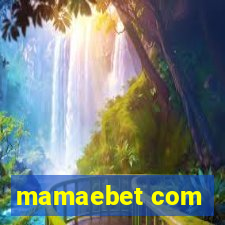mamaebet com